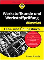Download this eBook Werkstoffkunde und Werkstoffprüfung Lehr- und Übungsbuch für Dummies