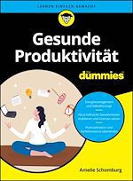 Télécharger le livre :  Gesunde Produktivität für Dummies
