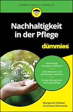 Télécharger le livre :  Nachhaltigkeit in der Pflege für Dummies