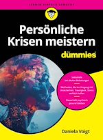 Télécharger le livre :  Persönliche Krisen meistern für Dummies