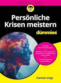Télécharger le livre :  Persönliche Krisen meistern für Dummies