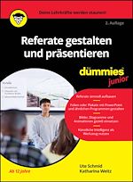 Télécharger le livre :  Referate gestalten und präsentieren für Dummies Junior