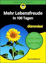 Télécharger le livre :  Mehr Lebensfreude in 100 Tagen für Dummies