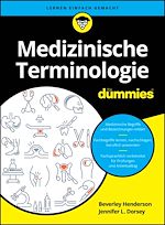 Télécharger le livre :  Medizinische Terminologie für Dummies