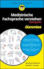 Télécharger le livre :  Medizinische Fachsprache verstehen kompakt für Dummies
