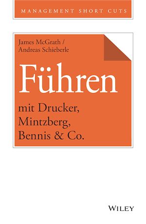 Téléchargez le livre :  Führen mit Drucker, Mintzberg, Bennis & Co.
