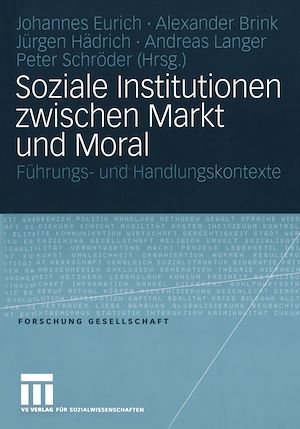 Téléchargez le livre :  Soziale Institutionen zwischen Markt und Moral