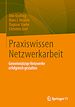 Télécharger le livre :  Praxiswissen Netzwerkarbeit