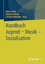 Télécharger le livre :  Handbuch Jugend - Musik - Sozialisation