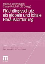 Télécharger le livre :  Flüchtlingsschutz als globale und lokale Herausforderung