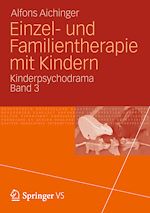 Télécharger le livre :  Einzel- und Familientherapie mit Kindern