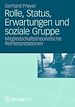 Télécharger le livre :  Rolle, Status, Erwartungen und soziale Gruppe