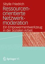 Télécharger le livre :  Ressourcenorientierte Netzwerkmoderation