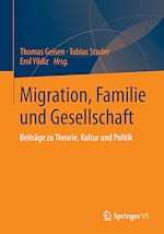 Télécharger le livre :  Migration, Familie und Gesellschaft