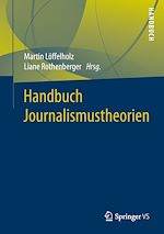 Télécharger le livre :  Handbuch Journalismustheorien