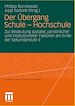 Télécharger le livre :  Der Übergang Schule - Hochschule