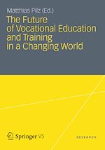Download this eBook The Future of Vocational Education and Training in a Changing World