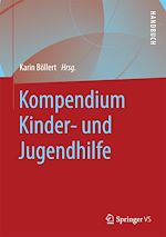 Télécharger le livre :  Kompendium Kinder- und Jugendhilfe