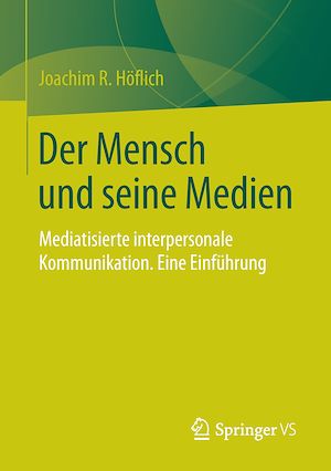 Téléchargez le livre :  Der Mensch und seine Medien