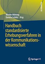 Télécharger le livre :  Handbuch standardisierte Erhebungsverfahren in der Kommunikationswissenschaft