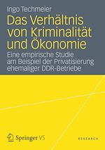 Download this eBook Das Verhältnis von Kriminalität und Ökonomie