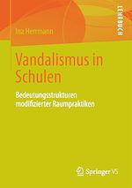 Télécharger le livre :  Vandalismus an Schulen
