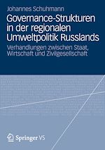Télécharger le livre :  Governance-Strukturen in der regionalen Umweltpolitik Russlands
