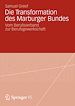 Télécharger le livre :  Die Transformation des Marburger Bundes