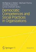 Télécharger le livre :  Democratic Competences and Social Practices in Organizations