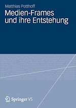 Download this eBook Medien-Frames und ihre Entstehung