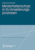 Télécharger le livre :  Minderheitenschutz in EU-Erweiterungsprozessen