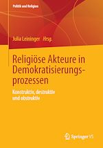 Download this eBook Religiöse Akteure in Demokratisierungsprozessen