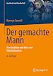 Télécharger le livre :  Der gemachte Mann