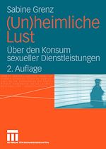 Télécharger le livre :  (Un)heimliche Lust