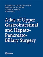 Télécharger le livre :  Atlas of Upper Gastrointestinal and Hepato-Pancreato-Biliary Surgery