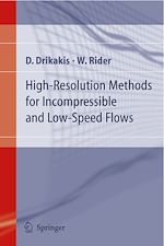 Télécharger le livre :  High-Resolution Methods for Incompressible and Low-Speed Flows