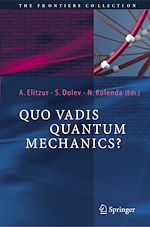 Download this eBook Quo Vadis Quantum Mechanics?