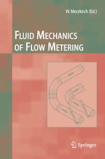 Télécharger le livre :  Fluid Mechanics of Flow Metering