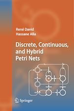 Télécharger le livre :  Discrete, Continuous, and Hybrid Petri Nets