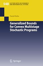 Télécharger le livre :  Generalized Bounds for Convex Multistage Stochastic Programs