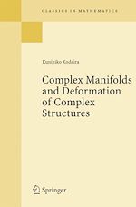 Télécharger le livre :  Complex Manifolds and Deformation of Complex Structures