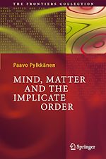 Download this eBook Mind, Matter and the Implicate Order