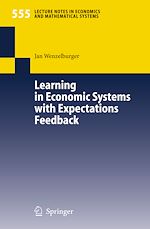 Télécharger le livre :  Learning in Economic Systems with Expectations Feedback