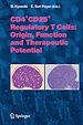 Télécharger le livre :  CD4+CD25+ Regulatory T Cells: Origin, Function and Therapeutic Potential
