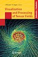 Télécharger le livre :  Visualization and Processing of Tensor Fields