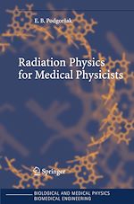 Télécharger le livre :  Radiation Physics for Medical Physicists