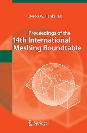 Téléchargez le livre :  Proceedings of the 14th International Meshing Roundtable