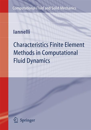 Téléchargez le livre :  Characteristics Finite Element Methods in Computational Fluid Dynamics