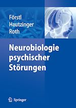 Télécharger le livre :  Neurobiologie psychischer Störungen