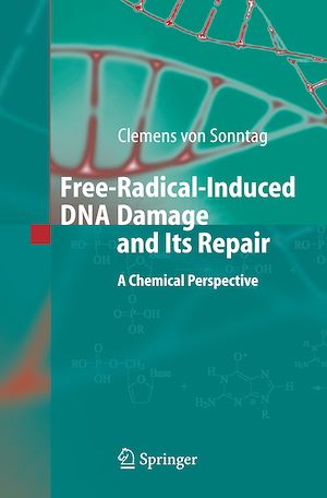Téléchargez le livre :  Free-Radical-Induced DNA Damage and Its Repair